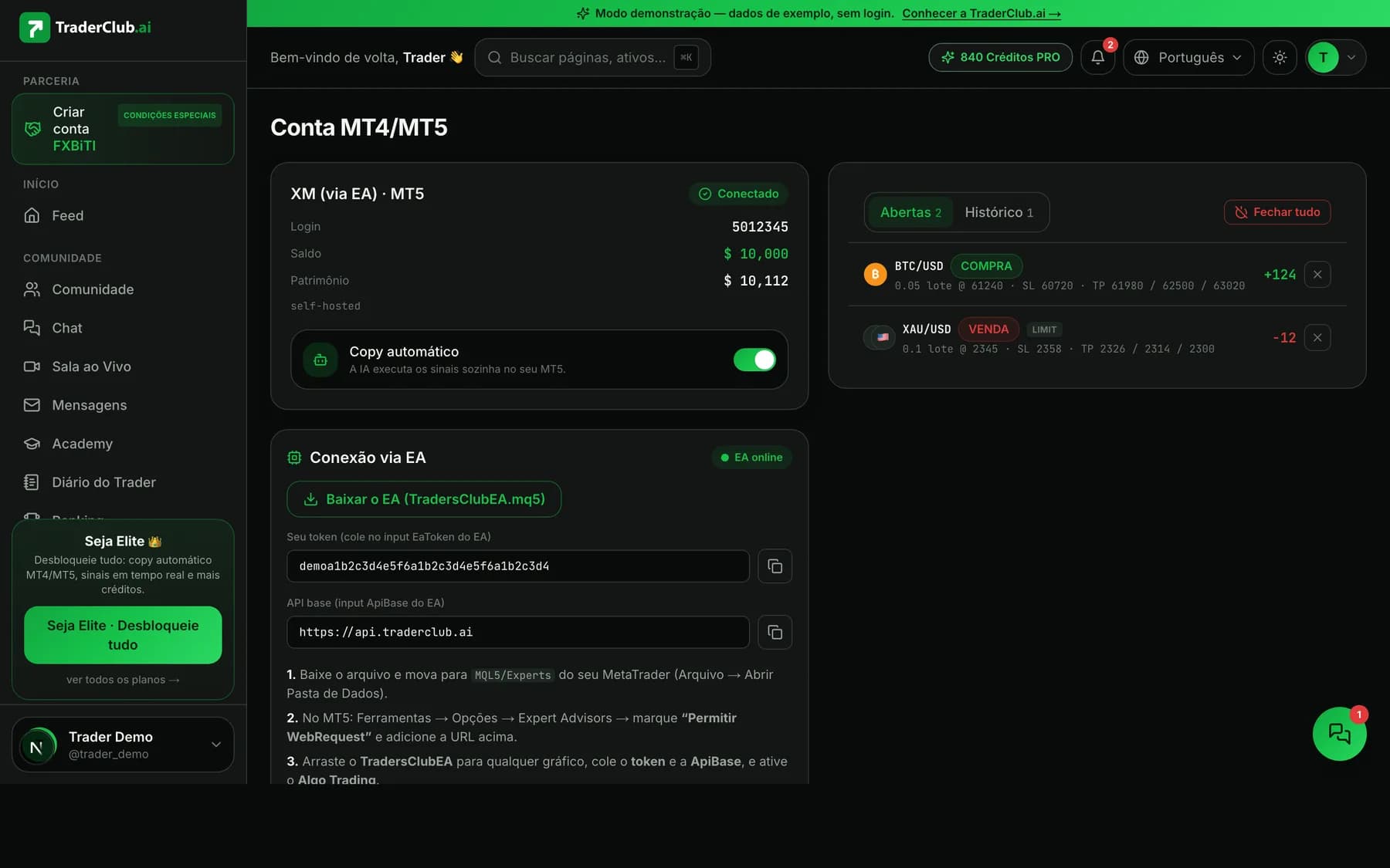 Tela real de Execução do TraderClub.ai em modo demo — conta MT5 conectada via EA, copy automático e posições